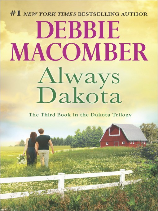 Title details for Always Dakota by Debbie Macomber - Available